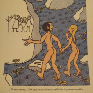 «Je vous assure... C'est pour vous montrer ma collection de gravures rupestres.» Jean Effel