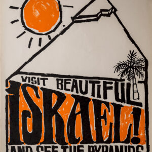 «Visit beautiful Israel and see the pyramids» Dick Johnson, 1968, Etats Unis