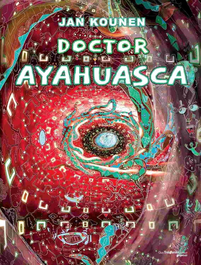 Jan Kounen - Dr Ayahuasca